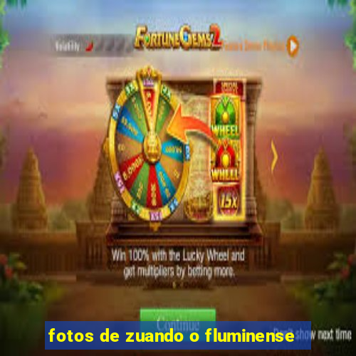 fotos de zuando o fluminense